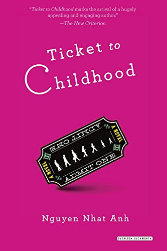 Ticket to Childhood: A Novel