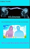 Image de TÉLÉPATHIE, TRANSMISSION ET LECTURE DE PENSÉE (French Edition)