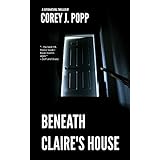 Beneath Claire's House (Mount Herod Legends Book 1)