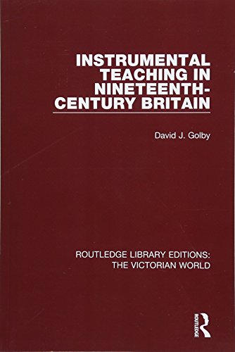 Instrumental Teaching in Nineteenth Century Britain Routledge Library | amzdealz