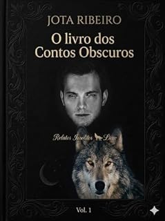 Livro O LIVRO DOS CONTOS OBSCUROS (RELATOS INSÓLITOS - LIVRO 1)