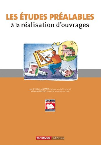Les  études préalables à la réalisation d'ouvrages