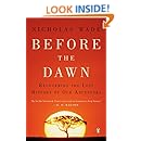 Before the Dawn: Recovering the Lost History of Our Ancestors
