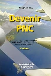 Devenir PNC
