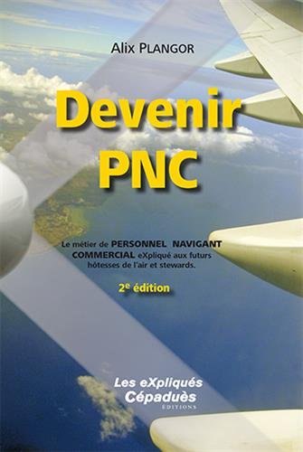 Devenir PNC