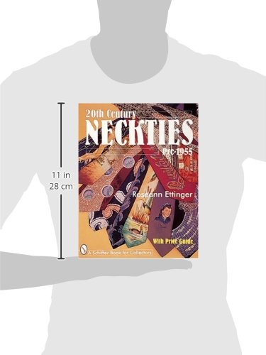 20th Century Neckties: Pre-1955 (Schiffer Book for Collectors)