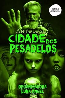 Livro Antologia Cidade dos pesadelos