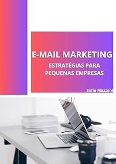 Livro E-Mail Marketing : Estratégias para Pequenas Empresas