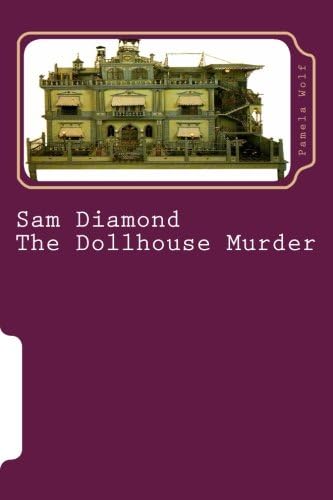 Sam Diamond The Dollhouse Murder Paperback – Large Print, August 11, 2014