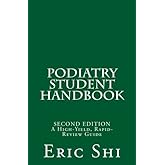 Podiatry Student Handbook: (Second Edition)