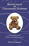 Reflections on Childhood Diabetes by 
