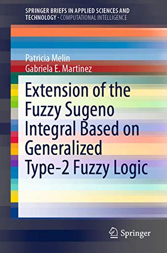 Extension of the Fuzzy Sugeno Integral Based on Generalized Type-2 Fuzzy Logic…