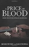 A Price of Blood (Songs of Blood Saga,) by
