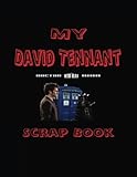 Image de My David Tennant Scrap Book: Blank Pages for You to Fill (My Fan Book)
