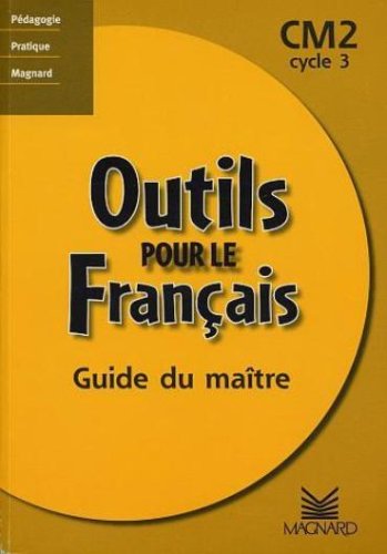 Outils pour le français, CM2, cycle 3