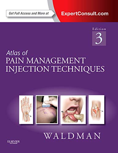 Atlas Of Pain Management Injection Techniques: Expert Consult - Online And Print