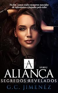 Livro A ALIANÇA - Segredos Revelados (Máfia Russa - Bratva Livro 2)