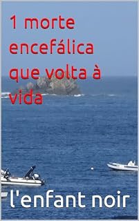 Livro 1 morte encefálica que volta à vida