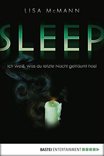 SLEEP - Ich weiß, was du letzte Nacht geträumt hast (Baumhaus Verlag) (German Edition)