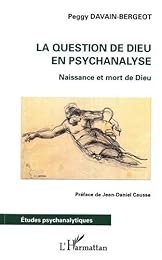 La  question de Dieu en psychanalyse