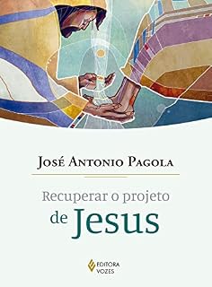 Livro Recuperar o projeto de Jesus