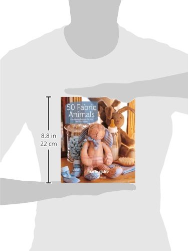 50 Fabric Animals: Fun sewing projects for you and your home