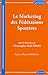 Le marketing des fédérations sportives by 