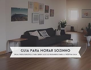 Livro Guia para morar sozinho: Dicas indispensáveis para quem está se mudando para a própria casa