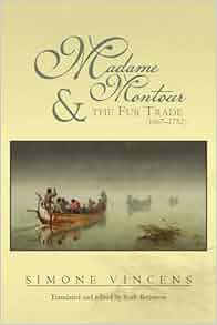 Amazon Com Madame Montour And The Fur Trade 1667 1752