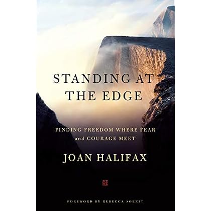 Standing at the Edge: Finding Freedom Where Fear and Courage Meet