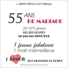 Le Livre D Or De Notre Amour 55 Ans De Mariage 100 Pages 21 59 X
