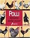 Polli. Atlante delle razze - Hans-Joachim Schille, B. Baroni, V. Paoletti