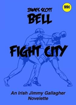 Fight City (An Irish Jimmy Gallagher Novelette) - Kindle