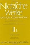 Nietzsche Werke Two, Bd. 2-3 : Kritische Gesamtausgabe, , 3110099225