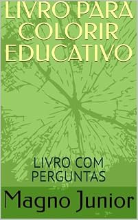 Livro LIVRO PARA COLORIR EDUCATIVO : LIVRO COM PERGUNTAS