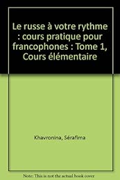 Le  russe à votre rythme