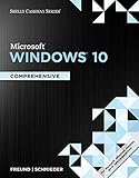 Shelly Cashman Series Microsoft Windows 10: Comprehensive Shelly Cashman Series Microsoft Windows 10: Comprehensive