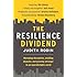 The Resilience Dividend: Managing disruption, avoiding disaster, and growing stronger in an unpredictable world