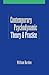Contemporary Psychodynamic Theory and Practice: Toward a Critical Pluralism