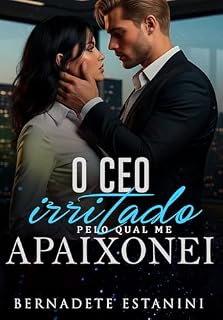 Livro O CEO Irritado Pelo Qual Me Apaixonei