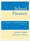 School Finance: A Policy Perspective