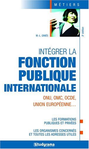 Intégrer la fonction publique internationale