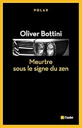 Meurtre sous le signe du zen