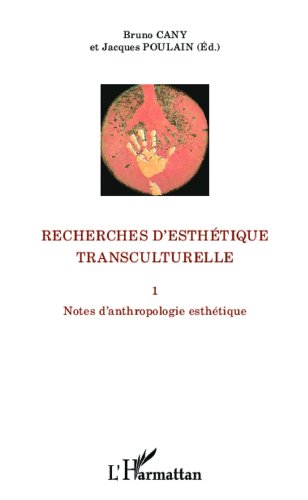 Recherches d'esthétique transculturelle