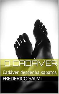 Livro Cadáver desdenha sapatos