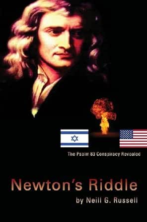 Newton's Riddle: The Psalm 83 Conspiracy Revealed - Kindle ...