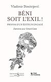 Béni soit l'exil ! : Propos d'un éditeur engagé by