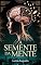 Livro A Semente da Mente