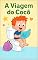 Livro A Viagem do Cocô: A aventura do cocô solitário