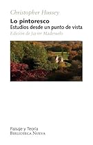 LO PINTORESCO (PAISAJE Y TEORIacute;A) (Spanish Edition)